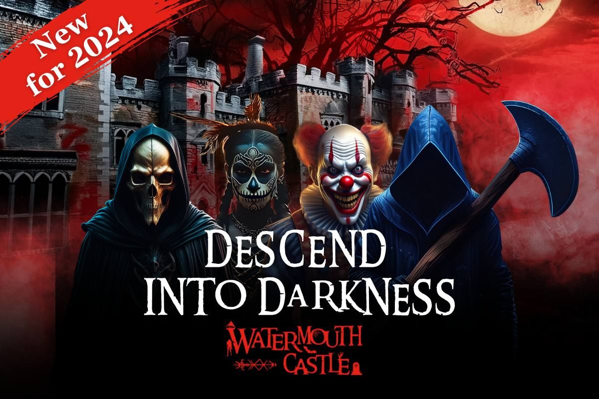 Descend Into Darkness - Watermouth Castle