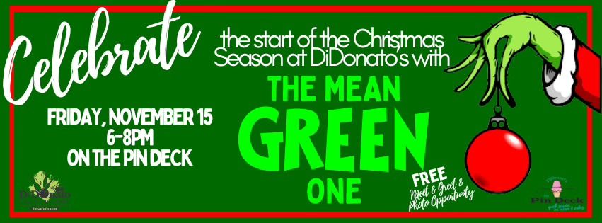 MEET & GREET THE MEAN GREEN ONE AT DIDONATO'S