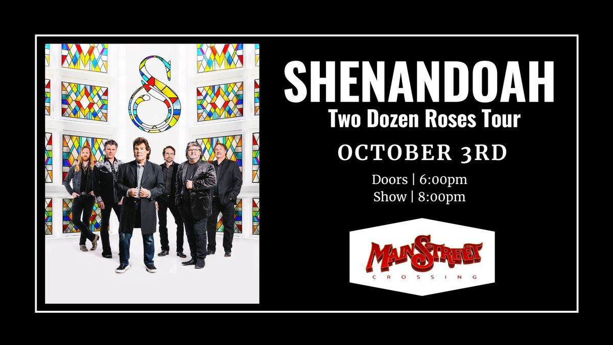 Shenandoah "Two Dozen Roses 2024 Tour" |  LIVE at Main Street Crossing