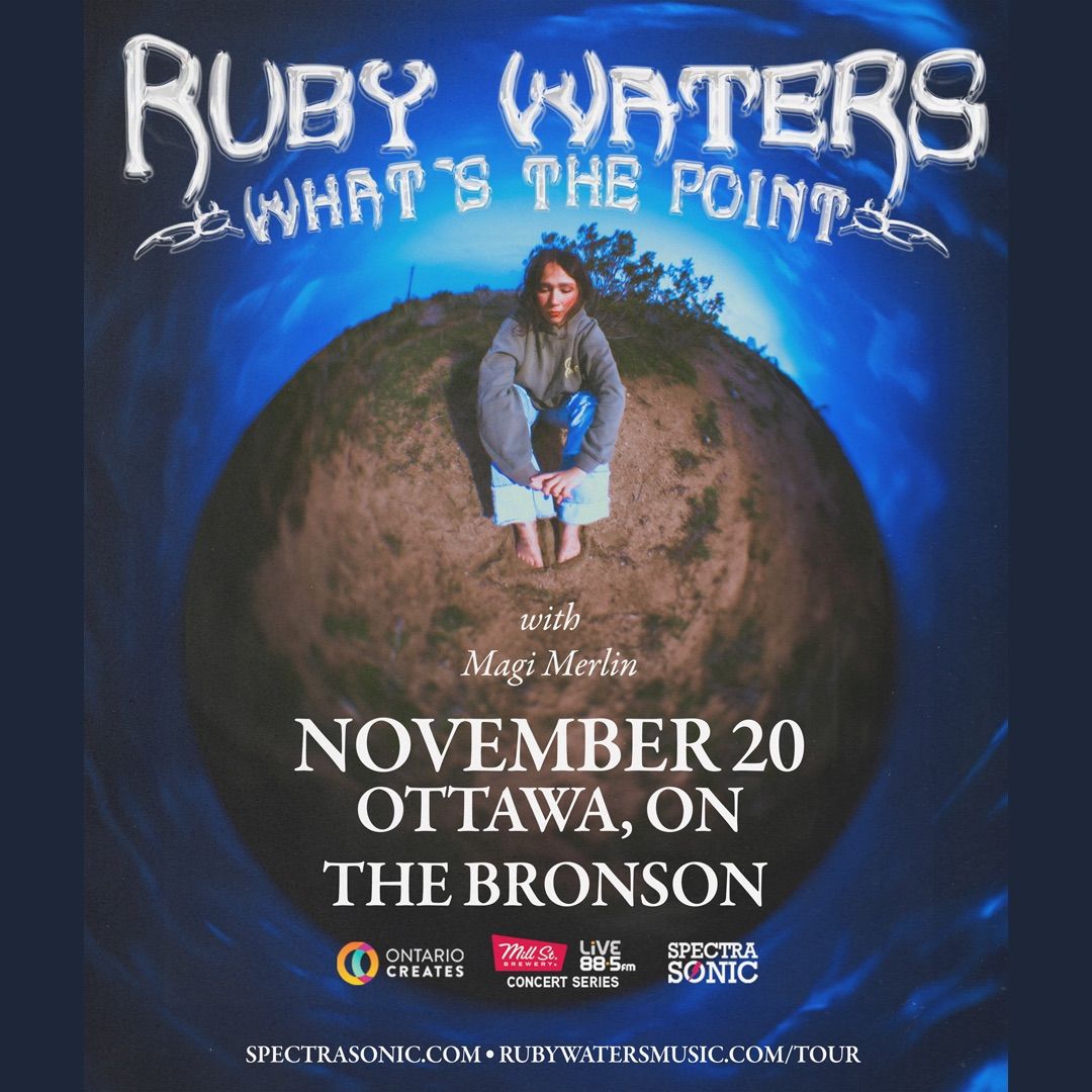 Ruby Waters - What's The Point tour - Ottawa