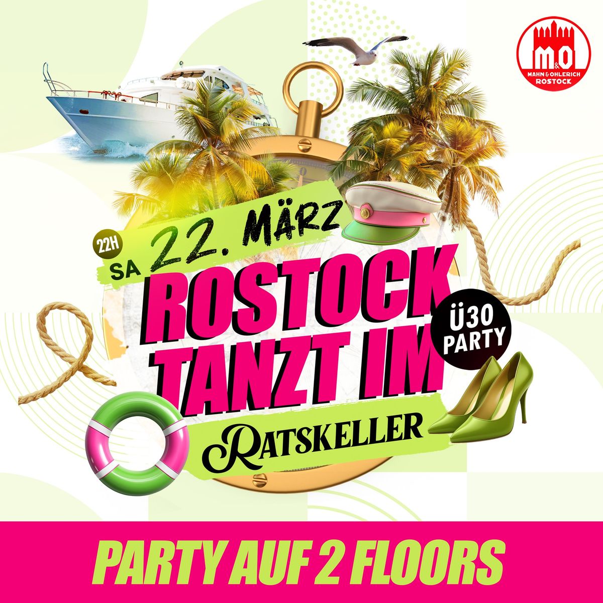 ROSTOCK TANZT! WIEDER! \u00dc-30 Party am 22.03. auf 2 Floors