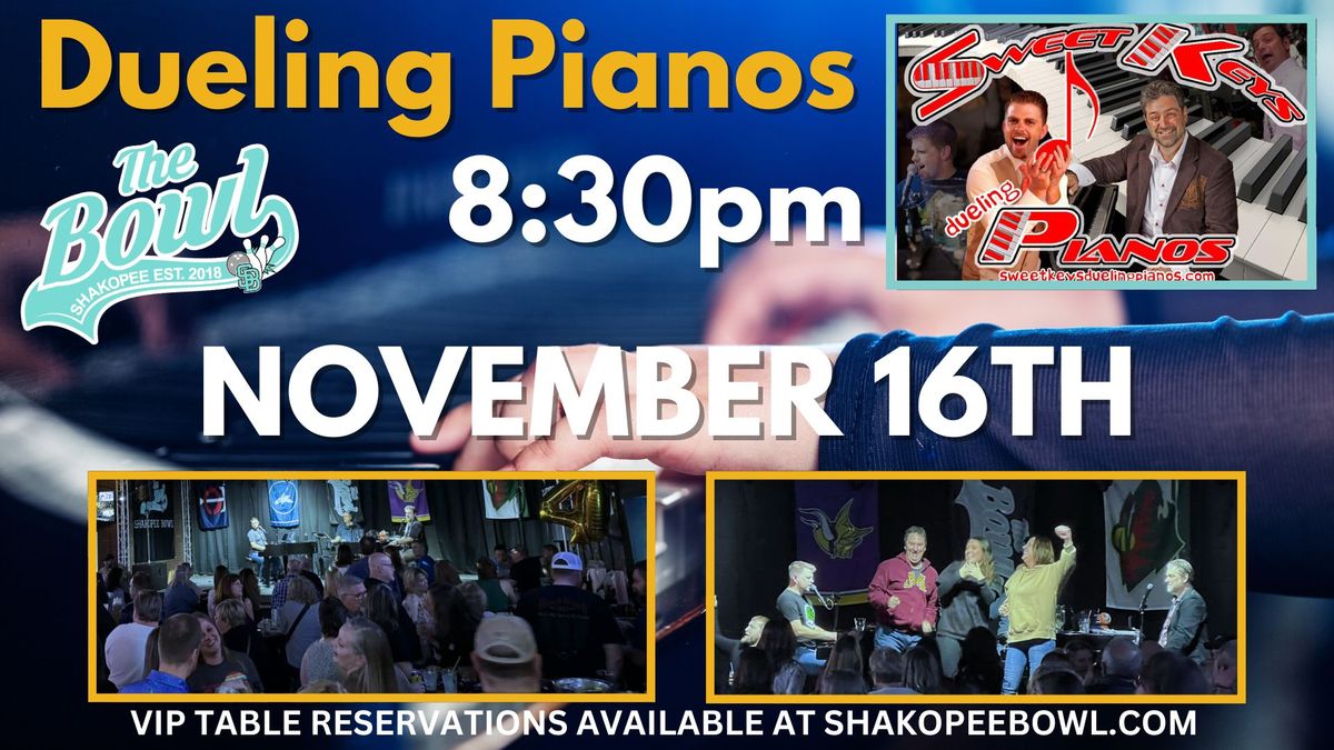 Dueling Pianos with Sweet Keys at The Bowl