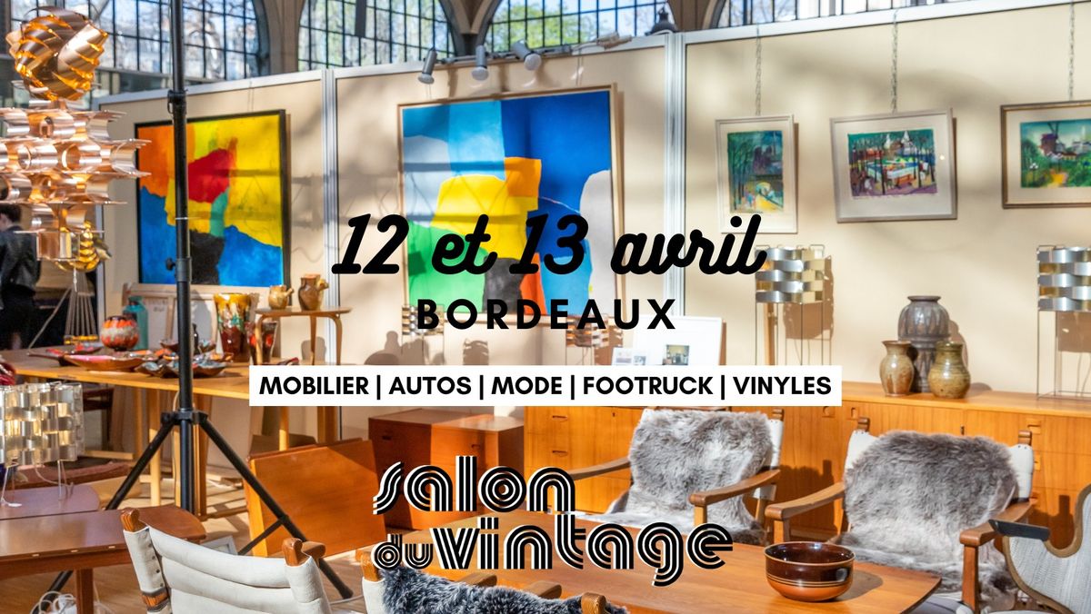 SALON DU VINTAGE | BORDEAUX