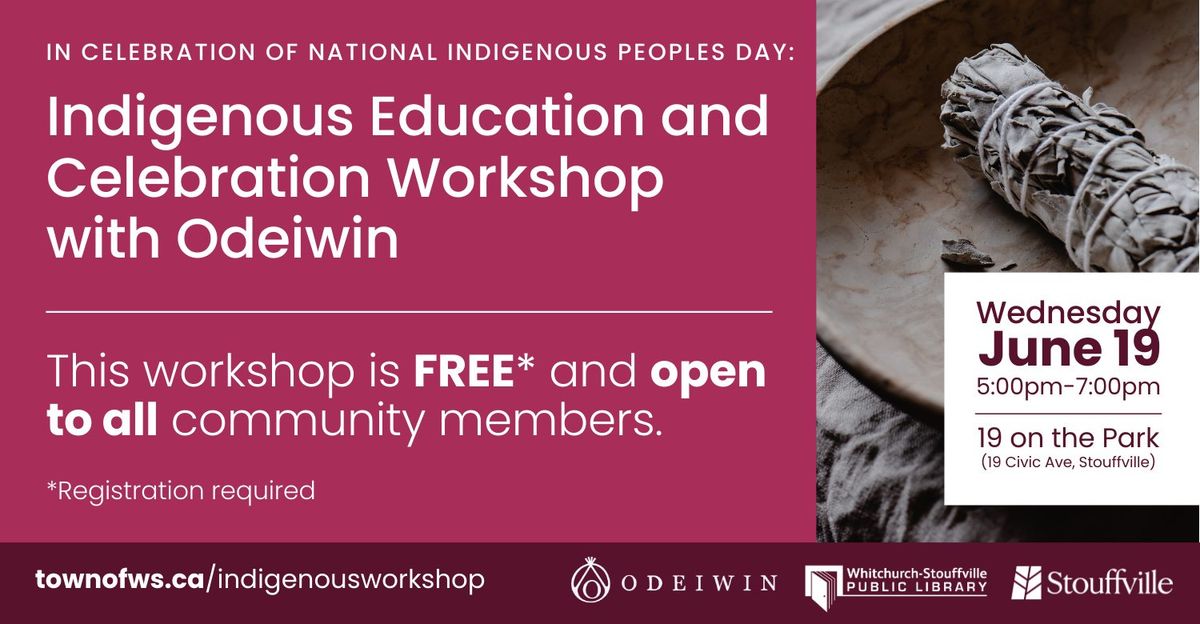 Indigenous Education and Celebration Workshop with Odeiwin