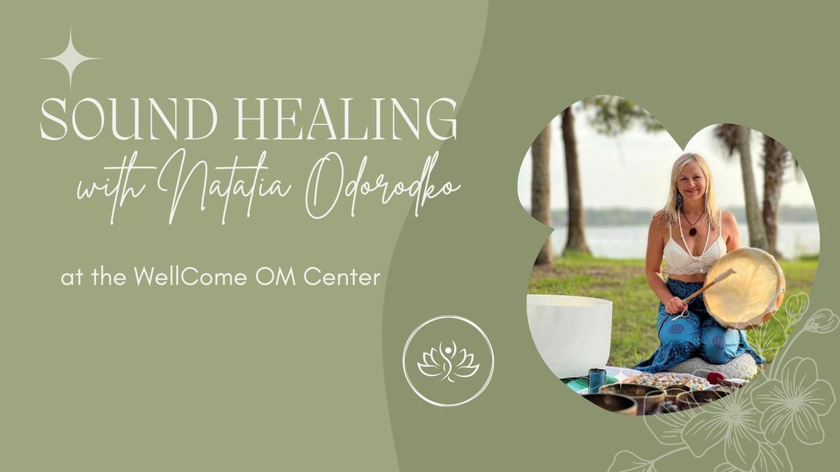 Sound Healing Meditation w\/ Natalia Odorodko