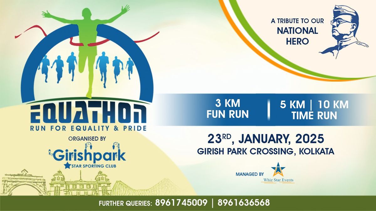 "Equathon"- A 'Marathon' to tribute our National Hero...