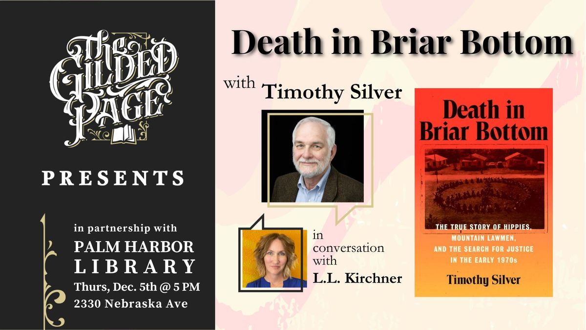 Death in Briar Bottom: A Conversation with Timothy Silver