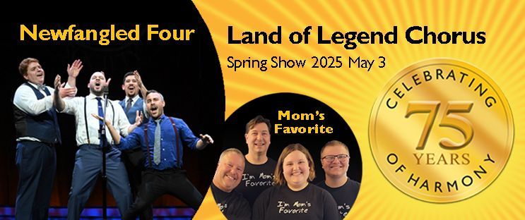 75th Anniversary Diamond Jubilee Show feat. The Newfangled Four & Mom's Favorite