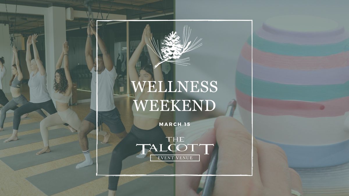 Wellness Weekend