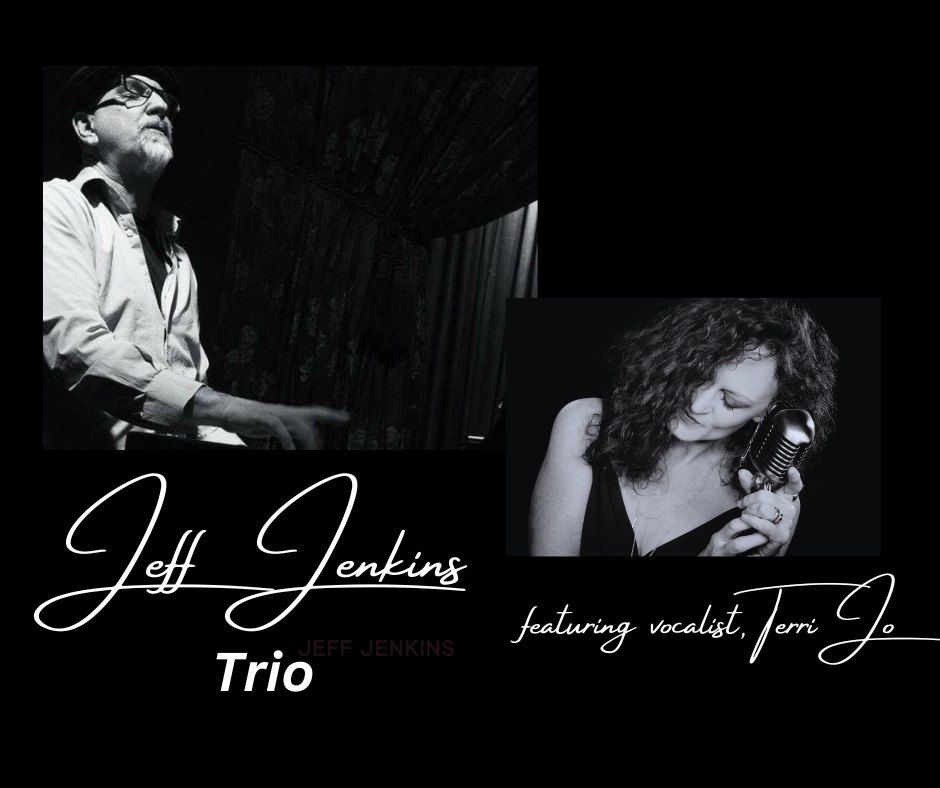 Jeff Jenkins Featuring Vocalist Terri Jo Jenkins