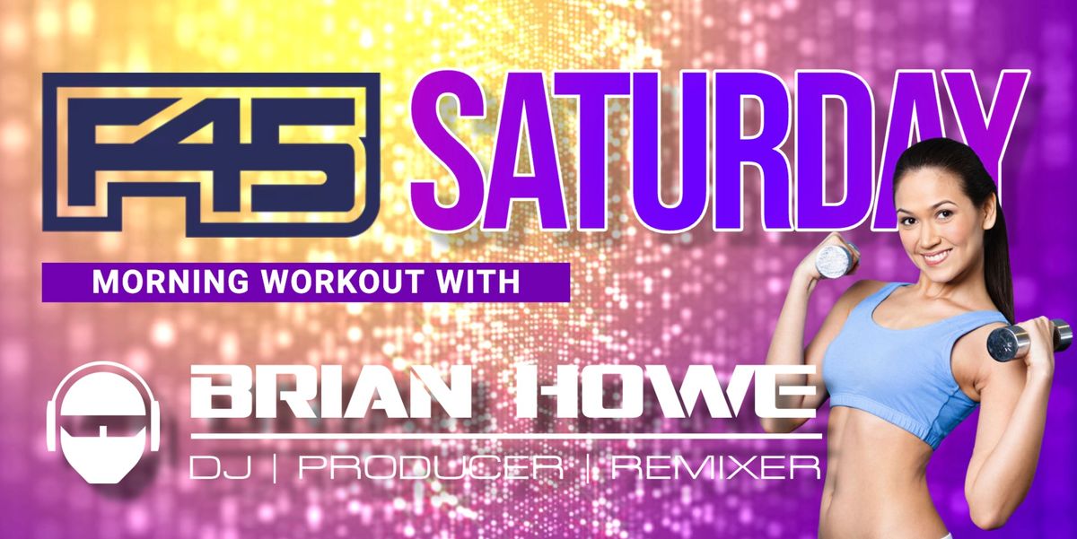 DJ Brian Howe this Saturday!