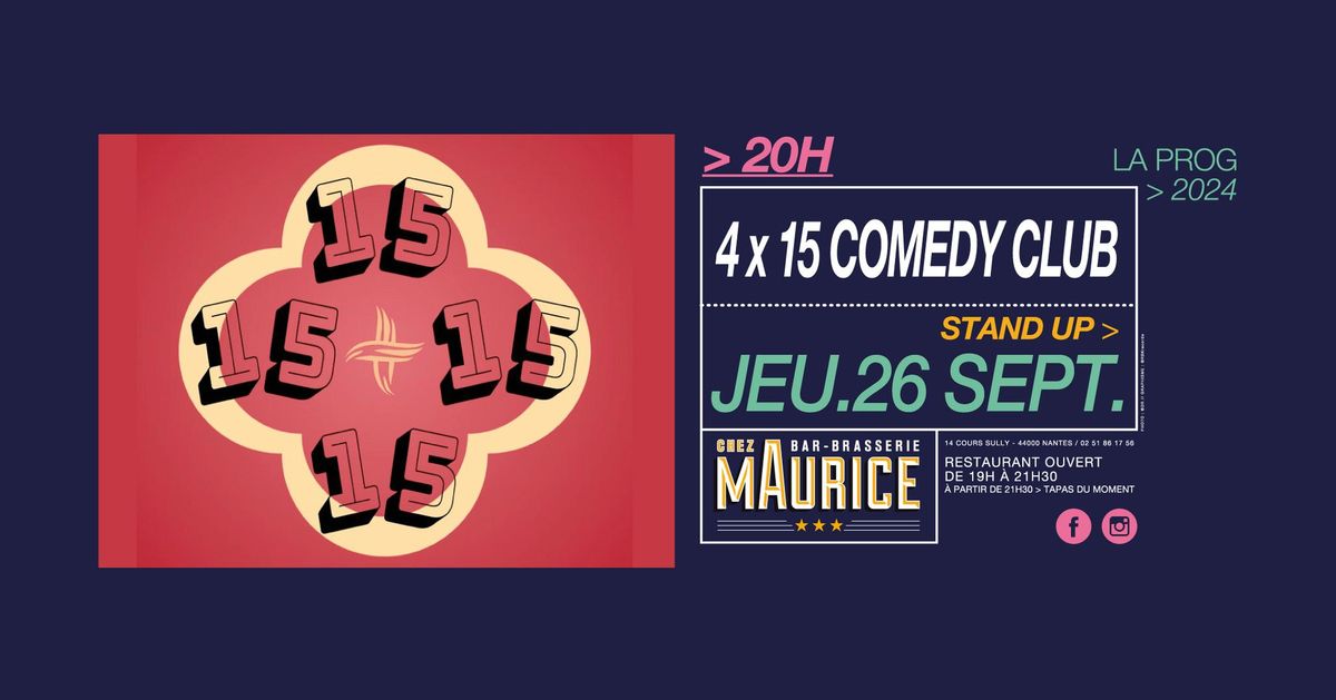 4X15 ComedyClub X Chez Maurice