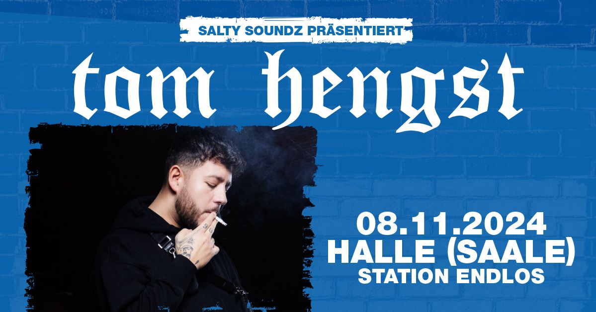 Tom Hengst \u2022 Halle (Saale) \u2022 Station Endlos