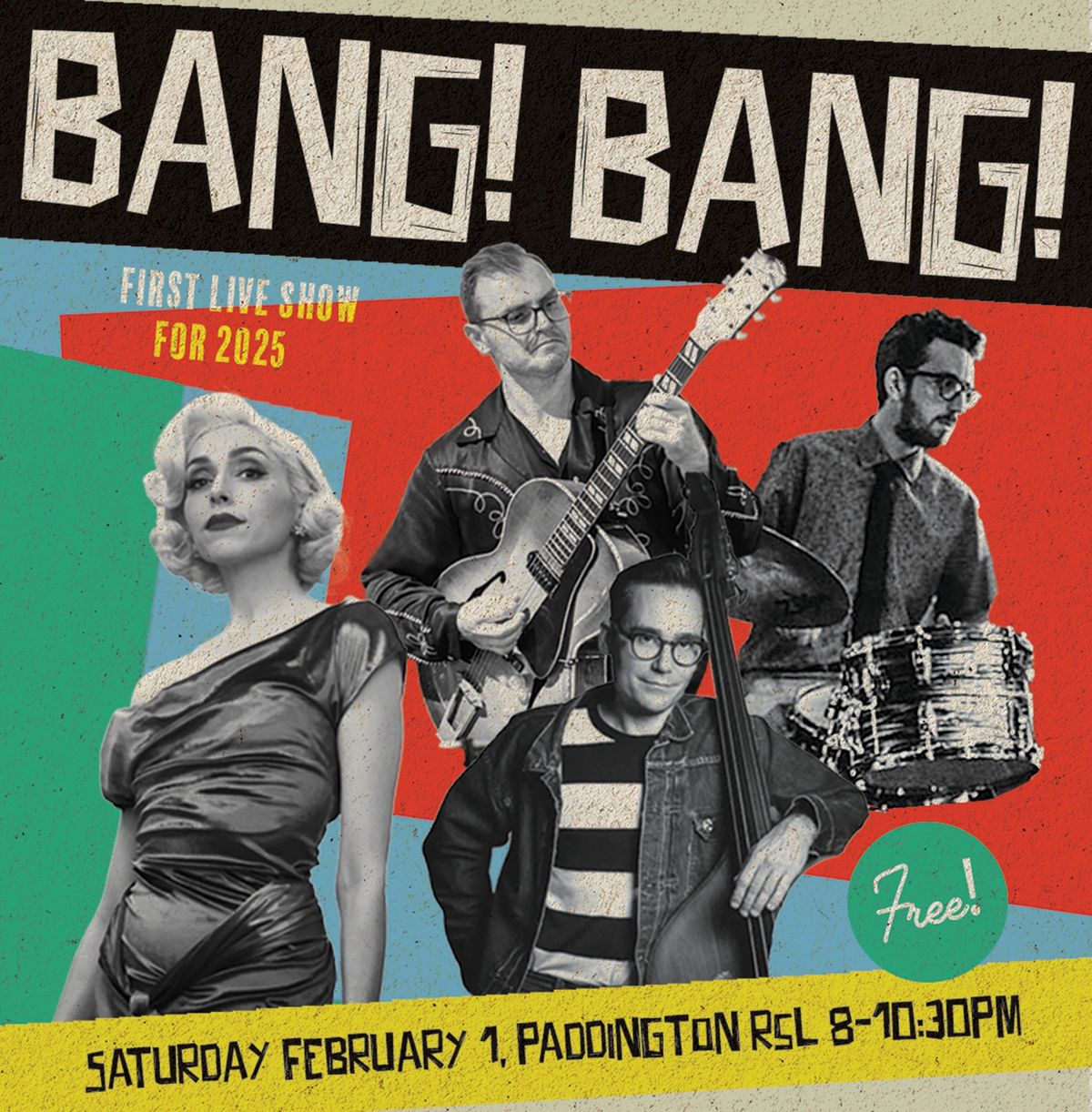 Bang! Bang! at Paddington RSL