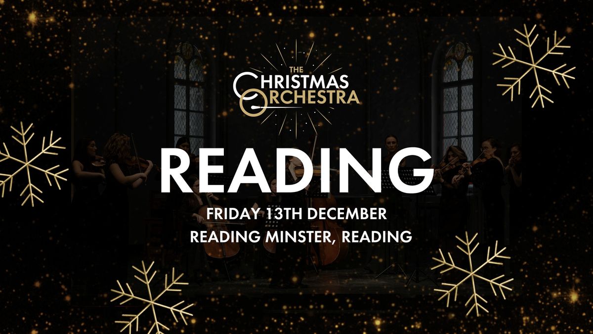 \ud83c\udfbb\ud83c\udf84 The Christmas Orchestra - READING \ud83c\udf84\ud83c\udfbb