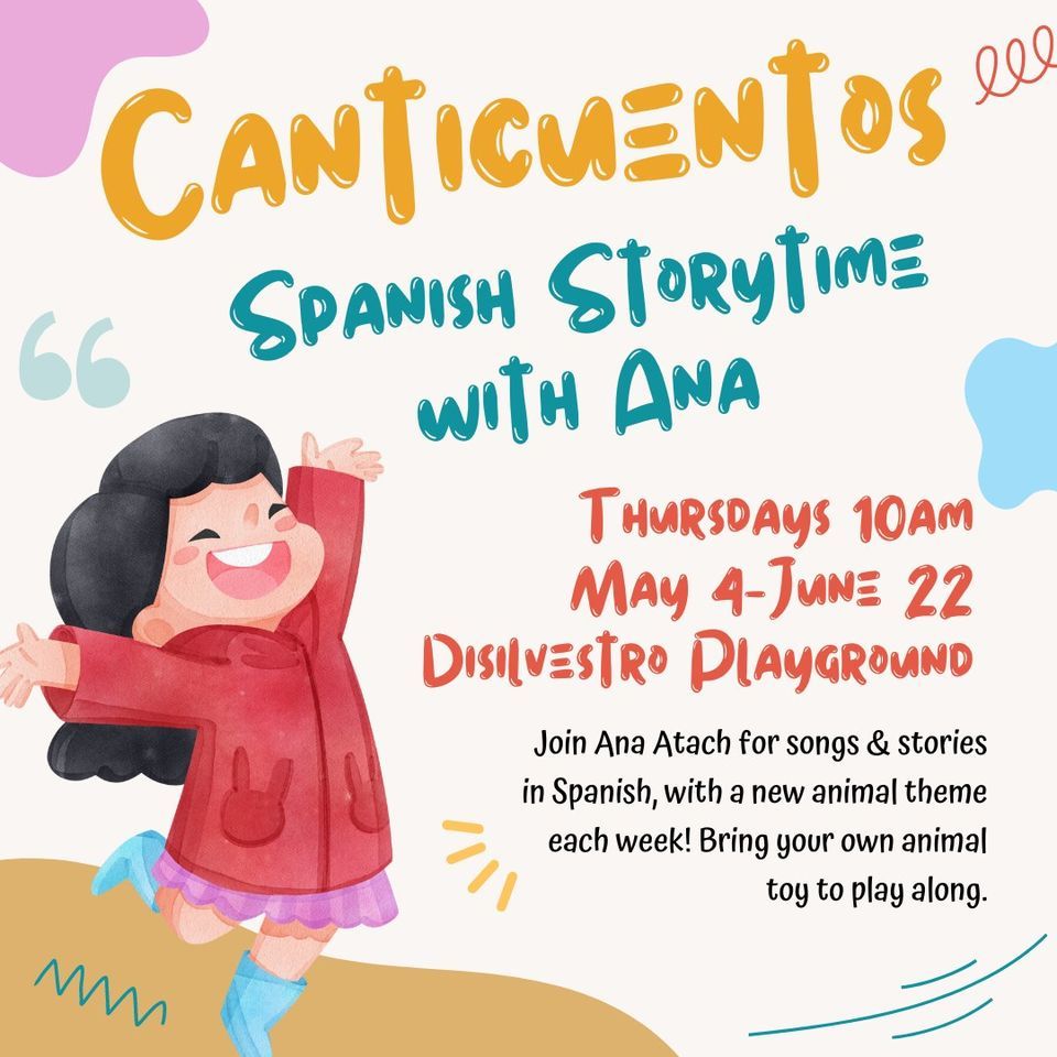 Canticuentos! Spanish Storytime with Ana \/ Hora de cuentos en espa\u00f1ol con Ana