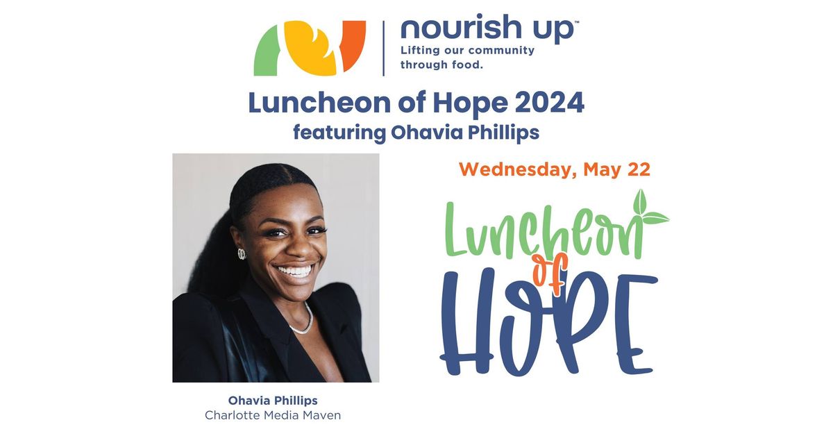 Luncheon of Hope 2024 feat. Ohavia Phillips