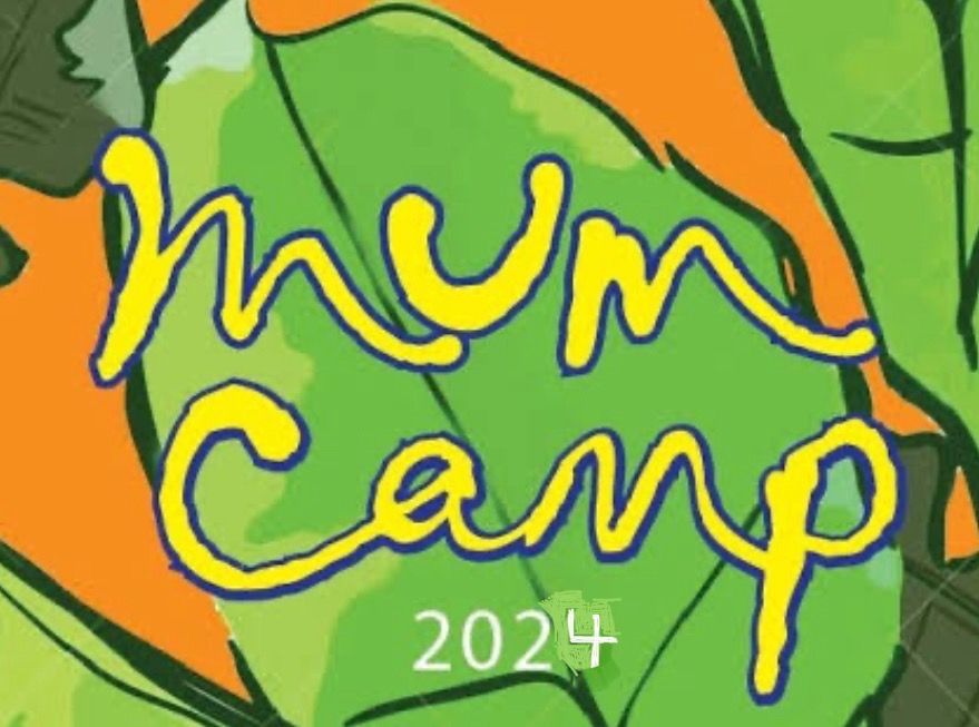 Mum Camp 2024