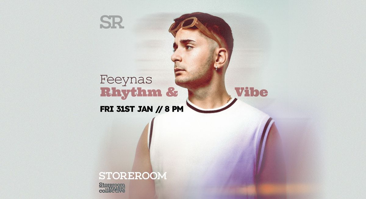 SR Club Nights - Feeynas: Rhythm & Vibe