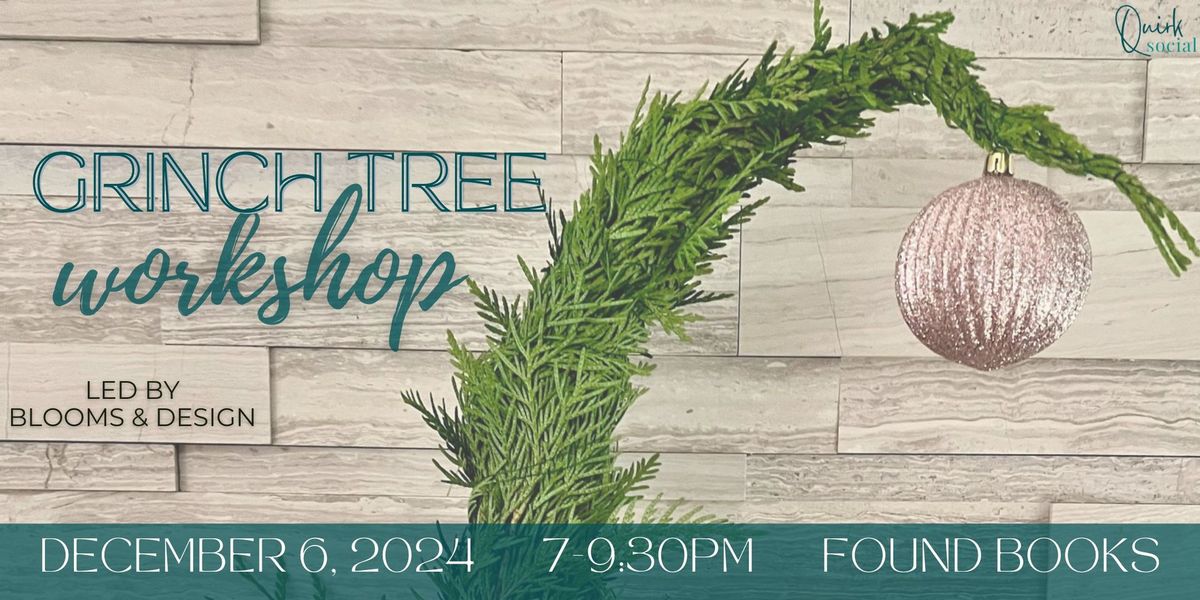 Grinch Tree Workshop