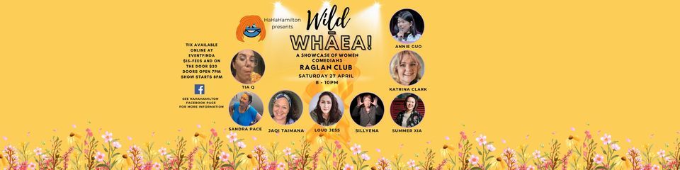 Wild Wh\u0101ea - a showcase of women comedians