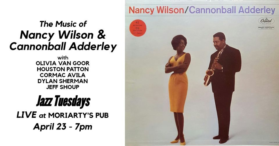 Jazz Tuesdays Presents the Music of Nancy Wilson & Cannonball Adderley