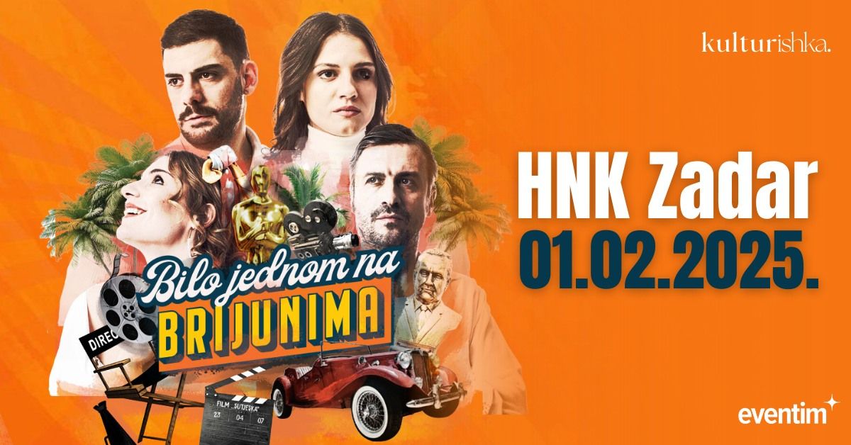 Bilo jednom na Brijunima | 01.02.2025. @ HNK Zadar