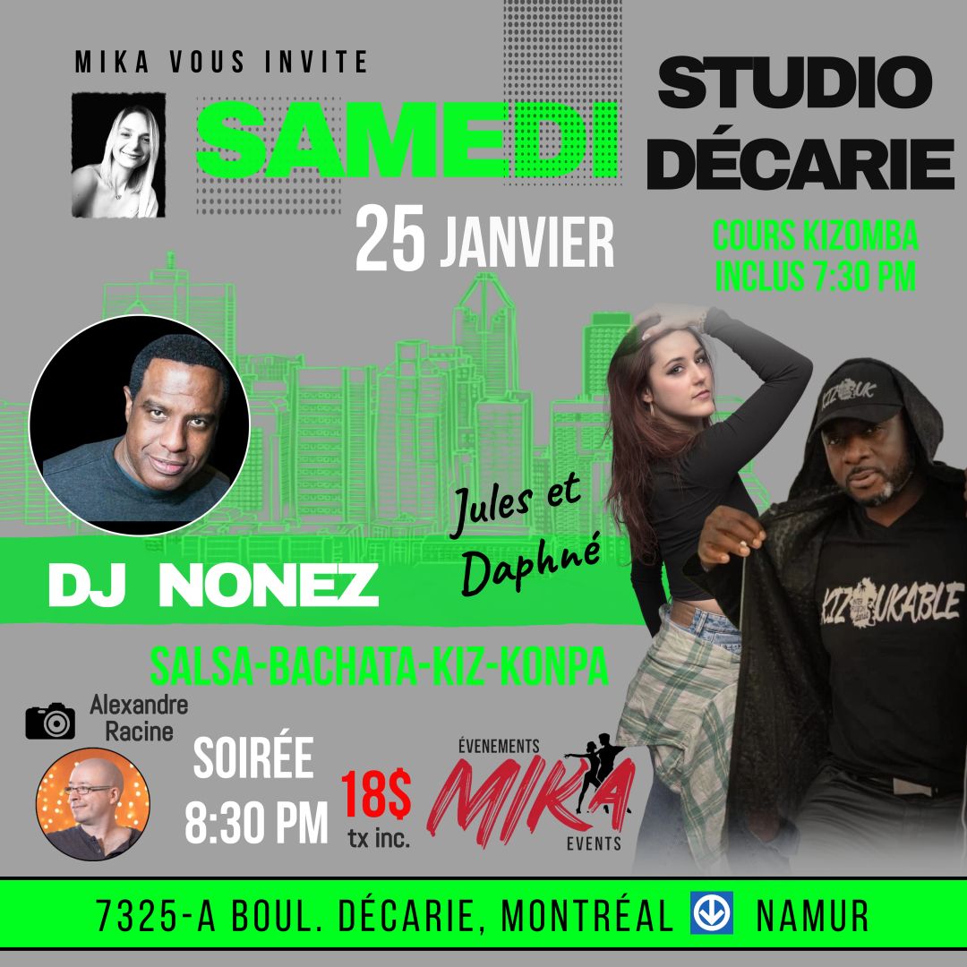 SAMEDI 25 jan. DJ Nonez, cours kizzz