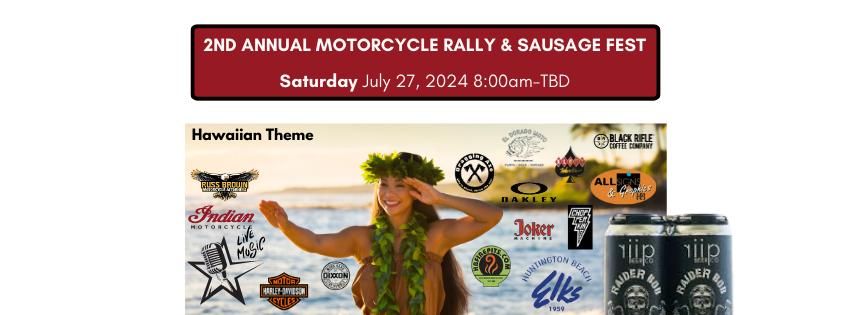 2nd Annual Motorcycle Rally & Sausage Fest - Huntington Beach, CA