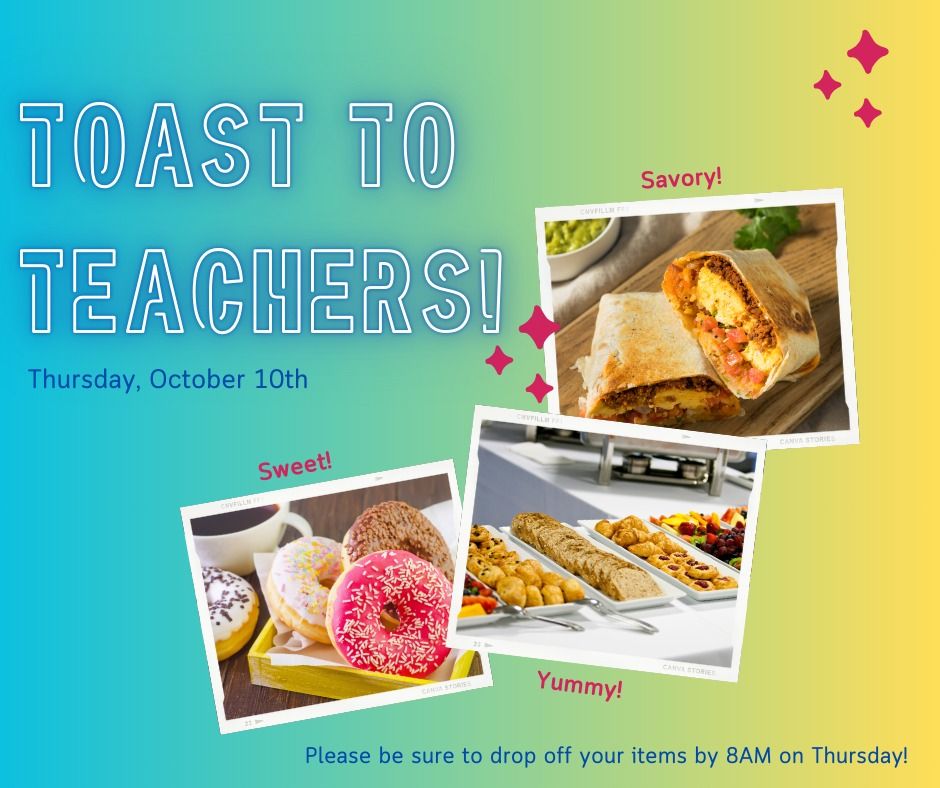 Toast To Teachers!