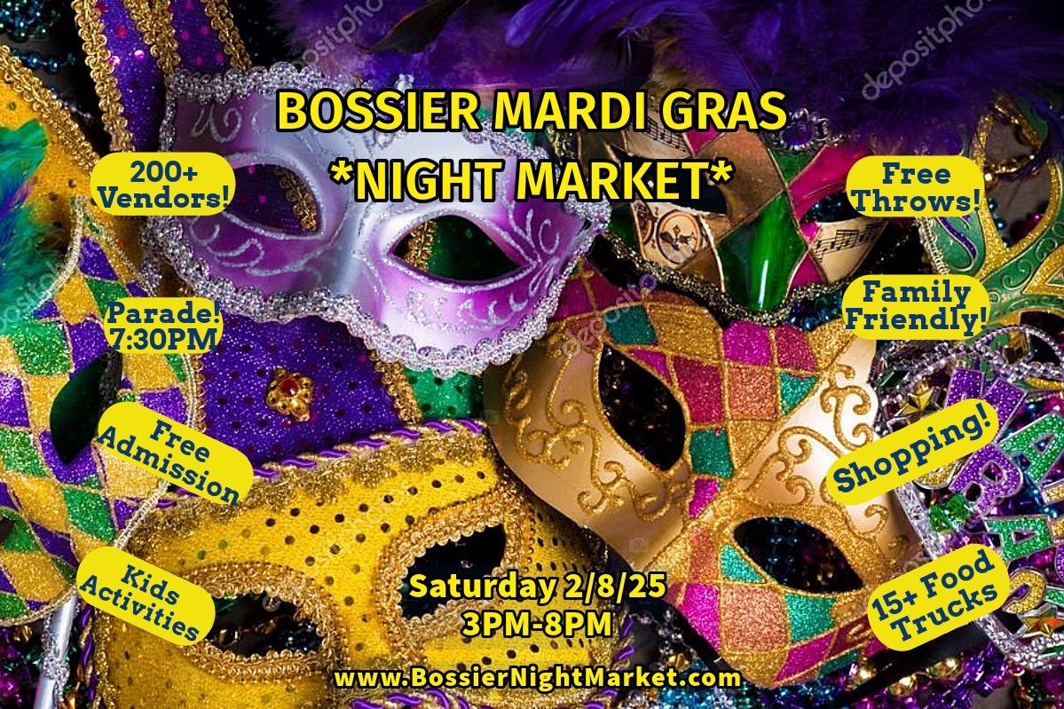 Bossier MARDI GRAS Night Market!