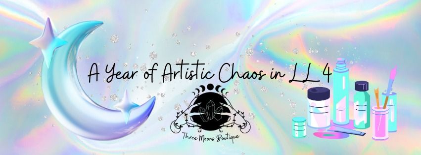 A Year of Artistic Chaos in LL4! 