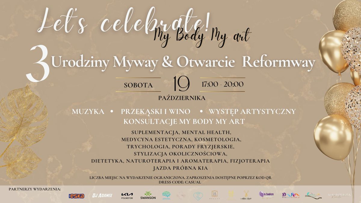 3 Urodziny Myway & Otwarcie Reformway 