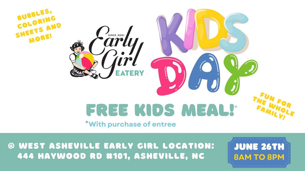 Kids Day at West Asheville Early Girl Eatery!