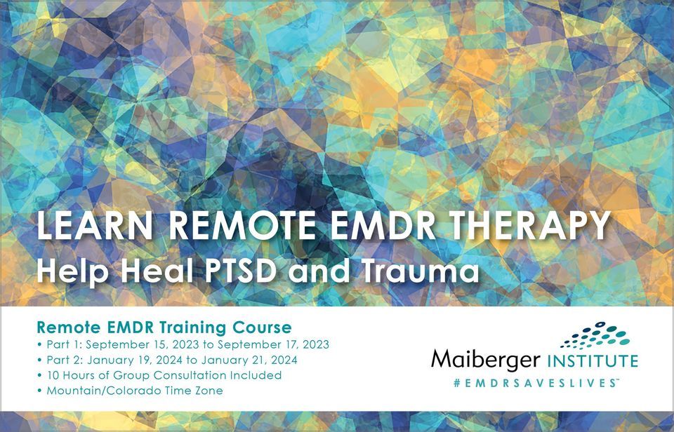 Complete Remote EMDR Training Course September 2023 and January 2024