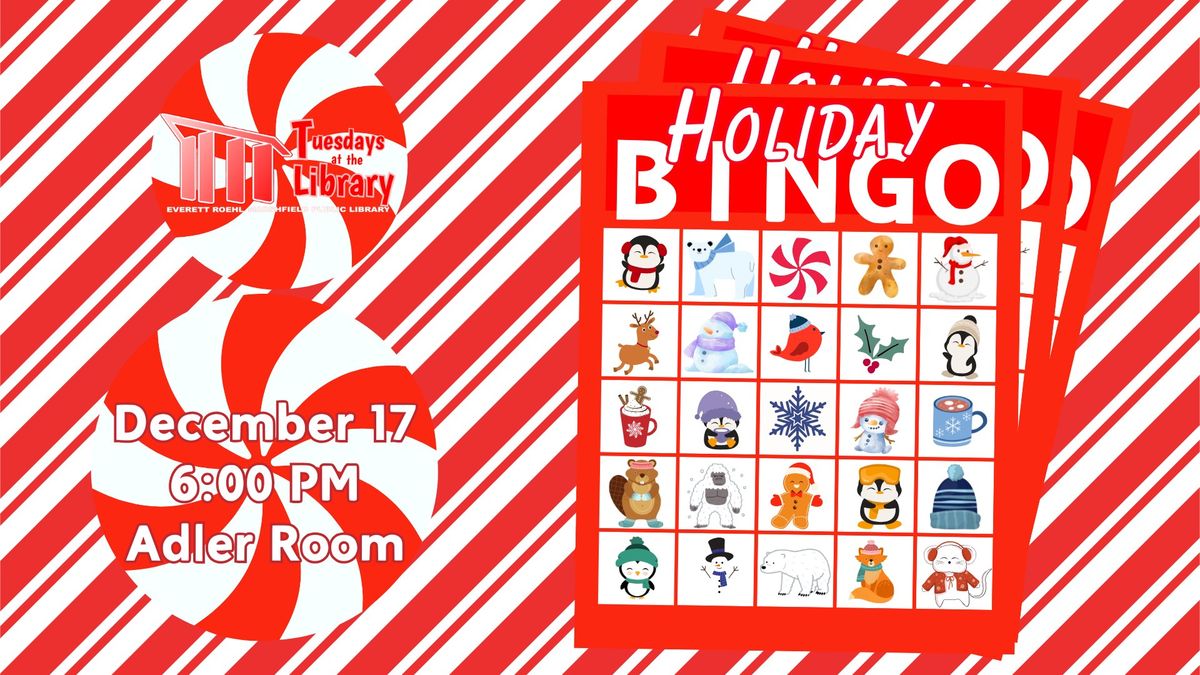 Tuesdays at the Library: Holiday Bingo 