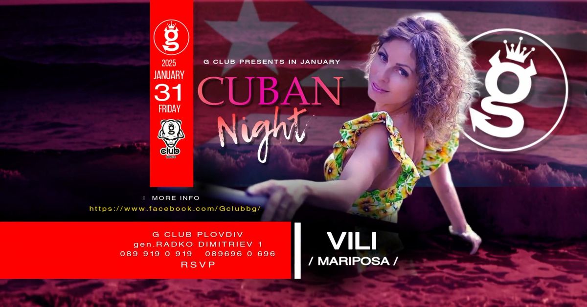 CUBAN NIGHT @ G \/ VILI Mariposa