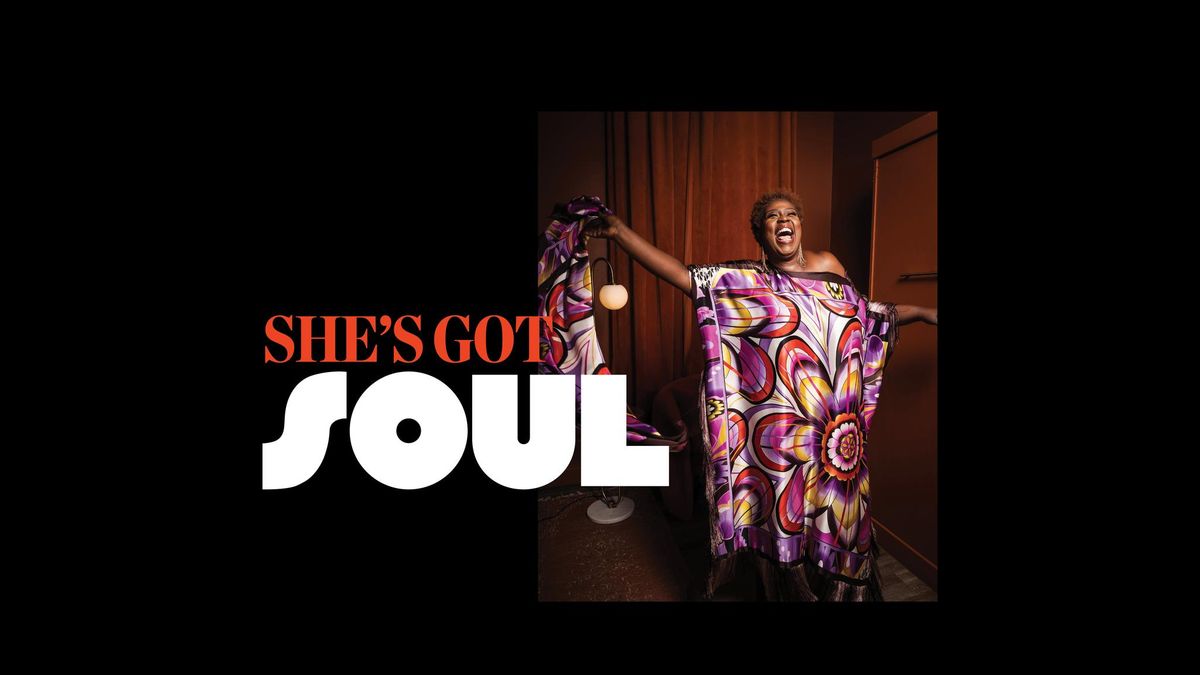 She's Got Soul!