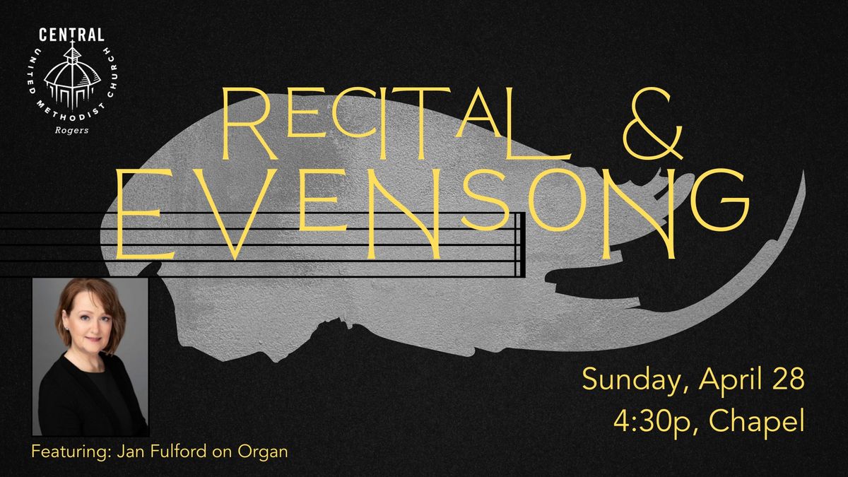 Organ Recital & Evensong