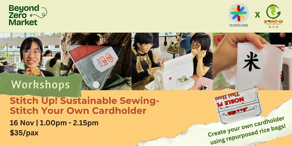 [Beyond Zero Market] Stitch Up! Sustainable Sewing (By The Interchange)