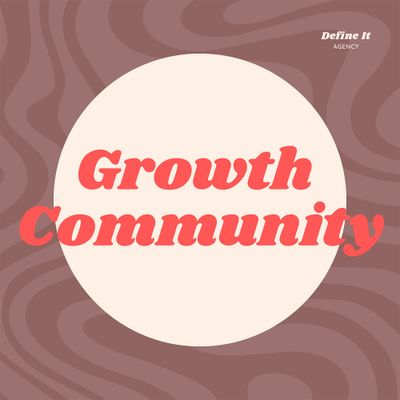 Define It Growth Community