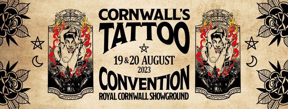 Cornwall Tattoo Convention 2023 Royal Cornwall Events Centre Newquay 19 August To 20 August 