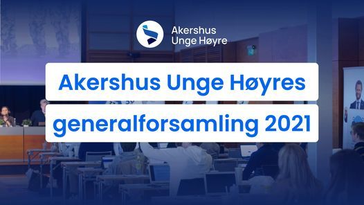 Akershus Unge H\u00f8yres generalforsamling 2021