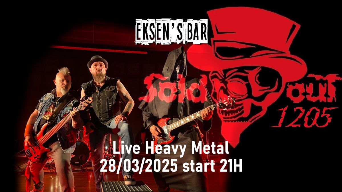 Sold\u00f8ut 1205 en LIVE au EKSEN'S BAR !