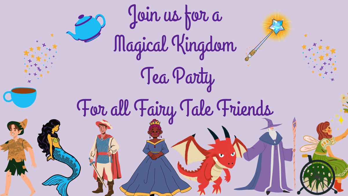 Magical Kingdom Tea Party