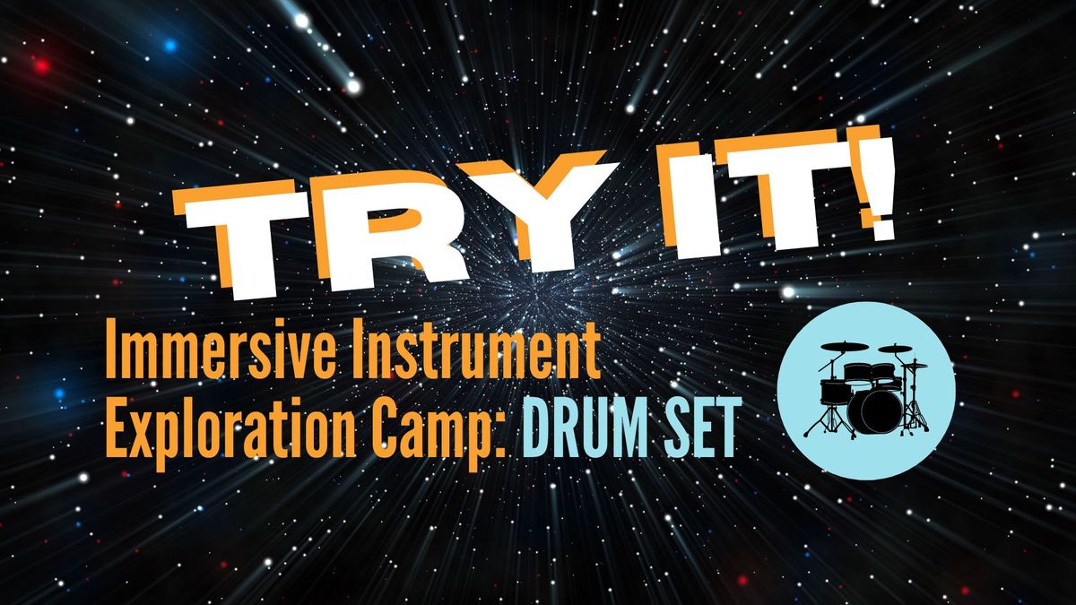 Try It! Drum Set Camp (Ages 7-17)