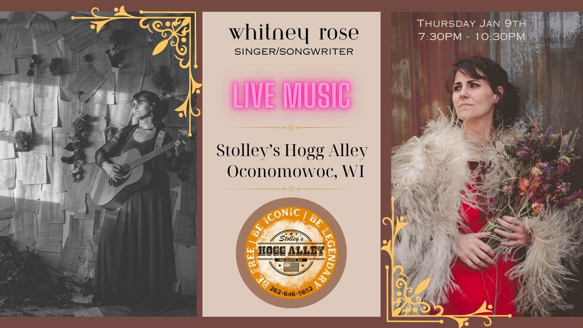 Whitney Rose LIVE MUSIC Stolley's Hogg Alley