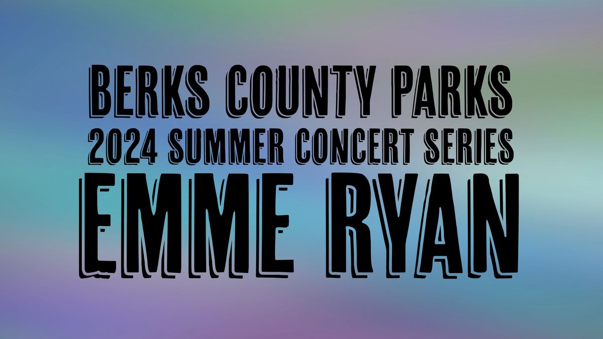 Summer Concert: EMME RYAN
