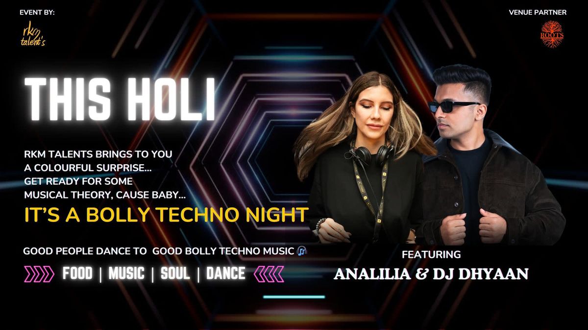 Pre-Holi Bash Bolly-Techno &amp; Techno Night