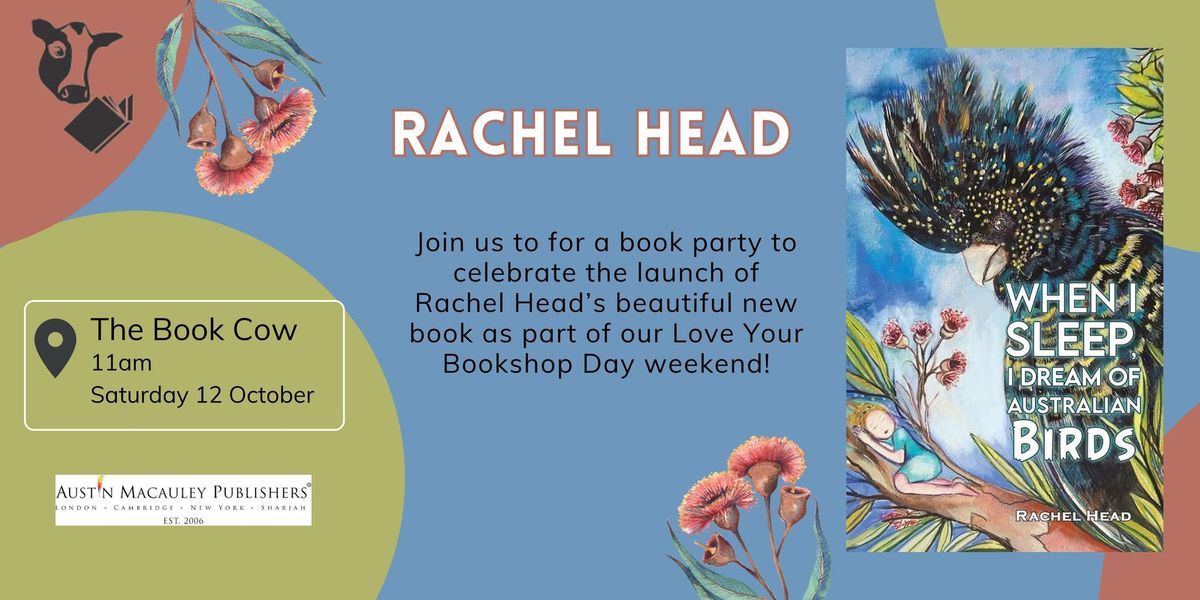 Book Launch - When I Sleep I Dream of Australian Birds by Rachel Head